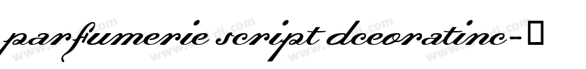 parfumerie script dceoratinc字体转换
